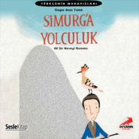 Özgür Aras Tüfek. Simurg'a Yolculuk