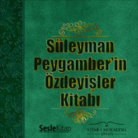 . Süleyman Peygamber'in Özdeyişler Kitabı