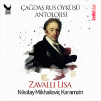 Николай Карамзин. Çağdaş Rus Öyküleri Antolojisi 18 - Zavallı Liza