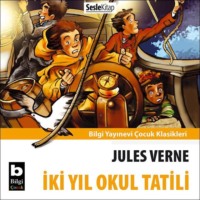 Jules Verne. İki Yıl Okul Tatili