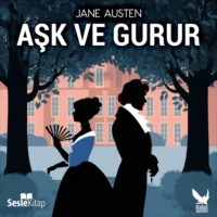Джейн Остин. Aşk ve Gurur