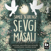 Samed Behrengi. Sevgi Masalı