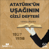 Cemal Granda. Atatürk'ün Uşağı'nın Gizli Defteri