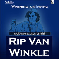 Washington Irving. Halikarnas Balıkçısı Çevirileri 1 - Rip Van Winkle