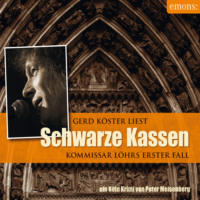 Peter Meisenberg. Schwarze Kassen - Kommissar L?hr, Band 1 (Ungek?rzt)