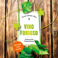 . Vino Furioso - Julius Eichendorff, Band 8 (Ungek?rzt)