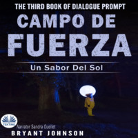 Johnson Bryant. Campo De Fuerza Un Sabor De El Sol