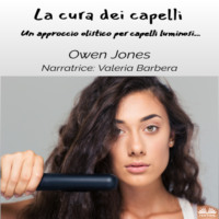 . La Cura Dei Capelli