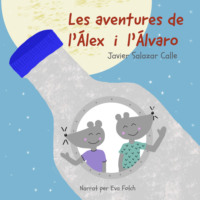 Calle Javier Salazar. Les Aventures De L'Álex I L'Álvaro