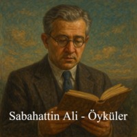 Sabahattin Ali. Sabahattin Ali – Öyküler