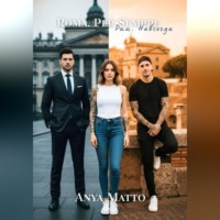 Anya Matto. Roma. Per Sempre