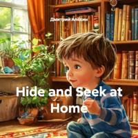 Дмитрий Алёхин. Hide and Seek at Home