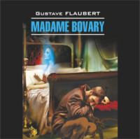 . Госпожа Бовари / Madame Bovary. Аудиокнига
