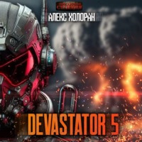. DEVASTATOR 5