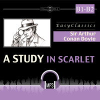 . Этюд в багровых тонах. Б2. A Study in Scarlet. В2