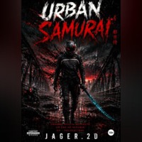  Jäger.2D. Urban Samurai