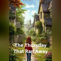 Василий Мантуленко. The Thursday That Ran Away