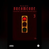 Maxim Kells. Dreamcore 3
