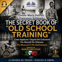Francesco Schipani. The Secret Book Of Old School Training