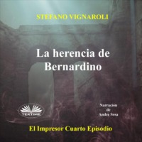 . La Herencia De Bernardino