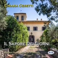 Chiara Cesetti. Il Sapore Dei Giorni